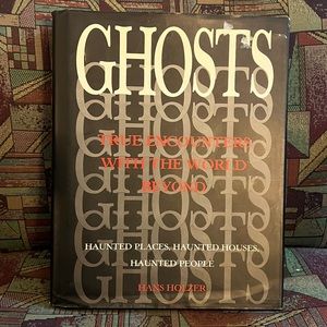 Ghosts - True Encounters with the World Beyond - hardback